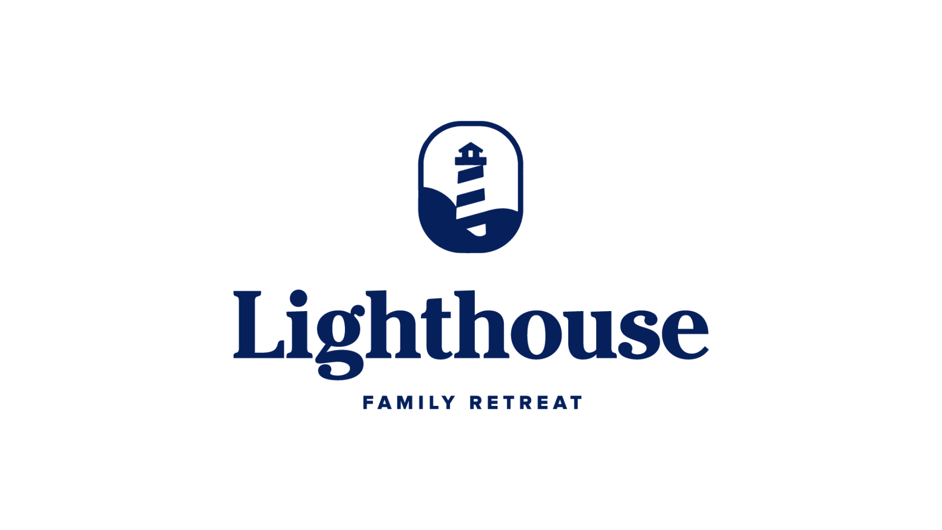 Lighthouse Family Retreat