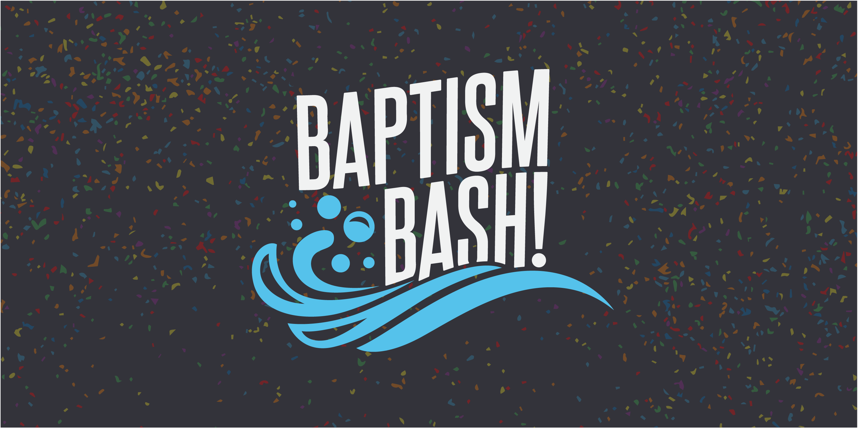 Baptism Bash Logo for Evergreen (1)
