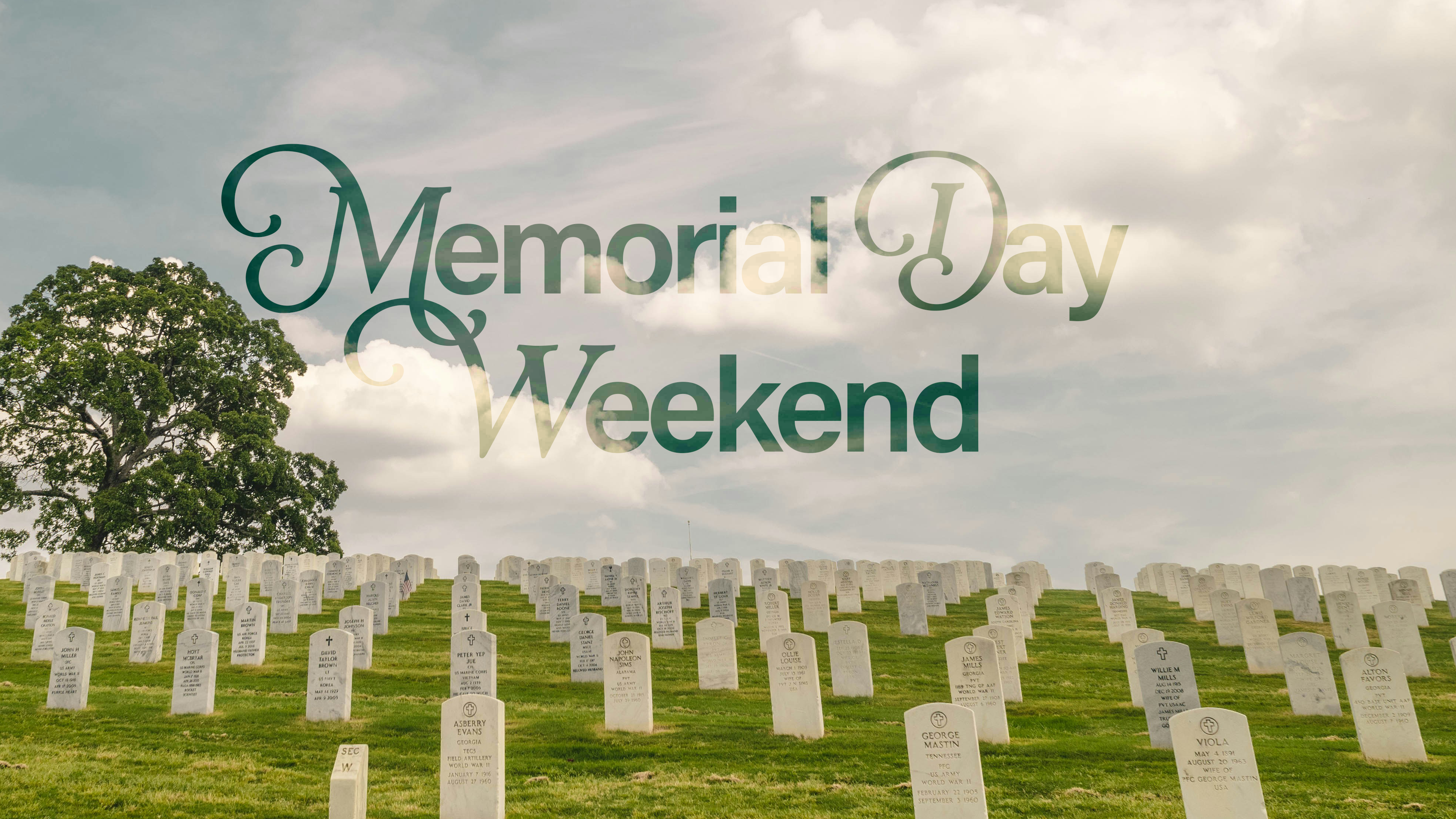 Memorial Day Weekend